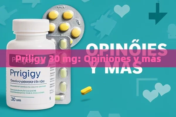 Priligy 30 mg: Opiniones y más - Cialis:Todo lo que Debes Sabe