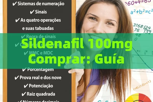 Sildenafil 100mg Comprar: Guía Completa para Comprar y Usar de Forma Segura
